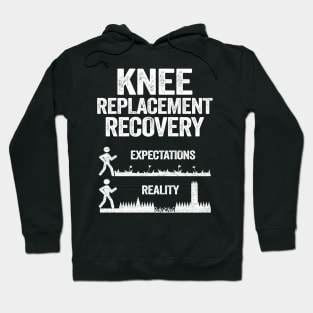 Funny Knee Replacement Surgery Recovery Expectations Hoodie